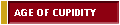 AGE OF CUPIDITY
