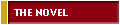 THE NOVEL