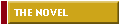 THE NOVEL